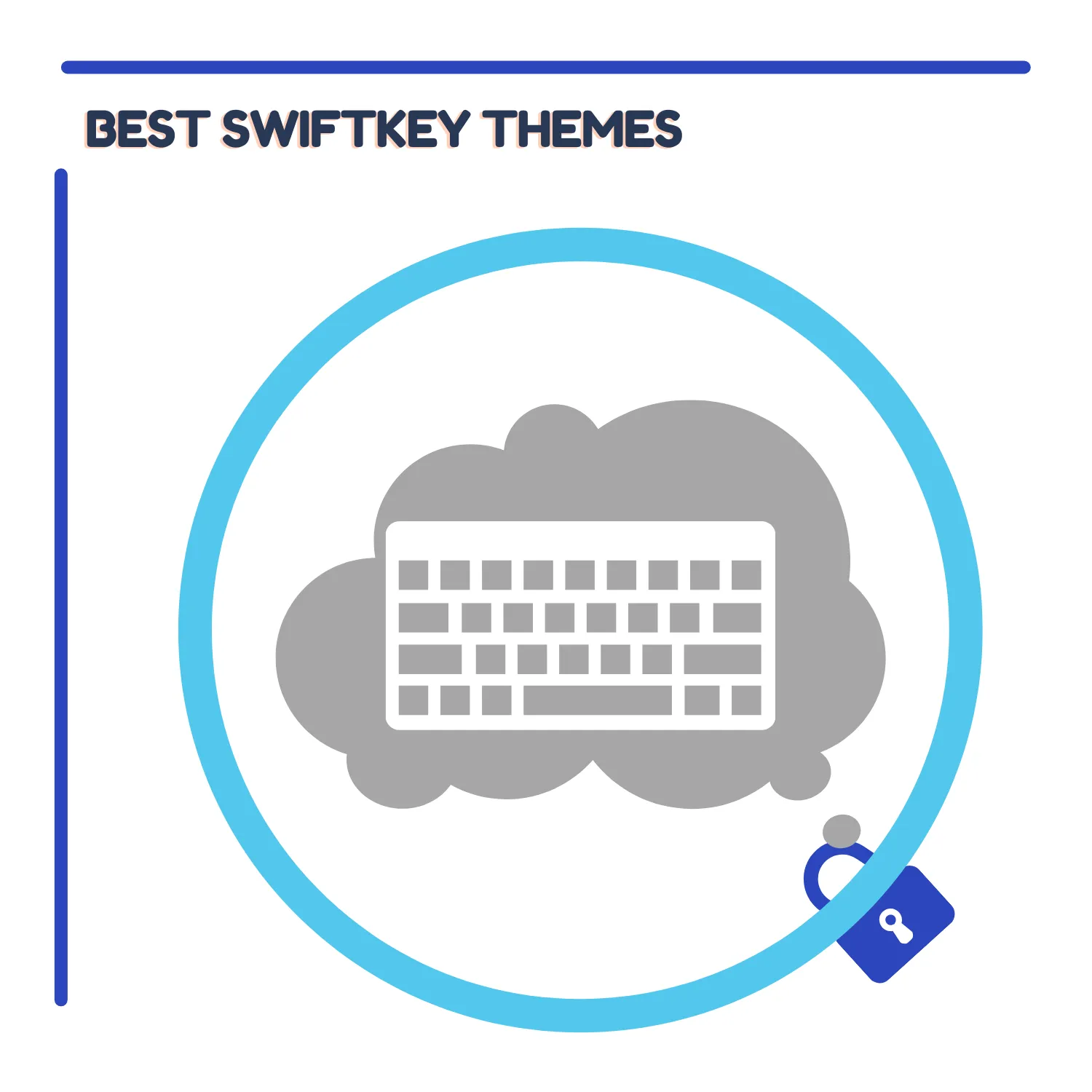 7 Best SwiftKey Themes in 2023