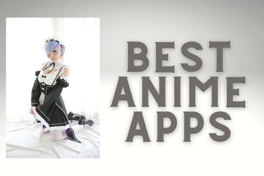 Best Anime Apps