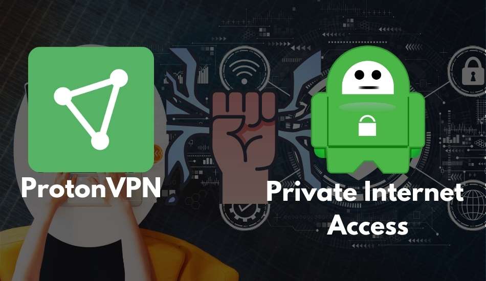 ProtonVPN vs. Private Internet Access