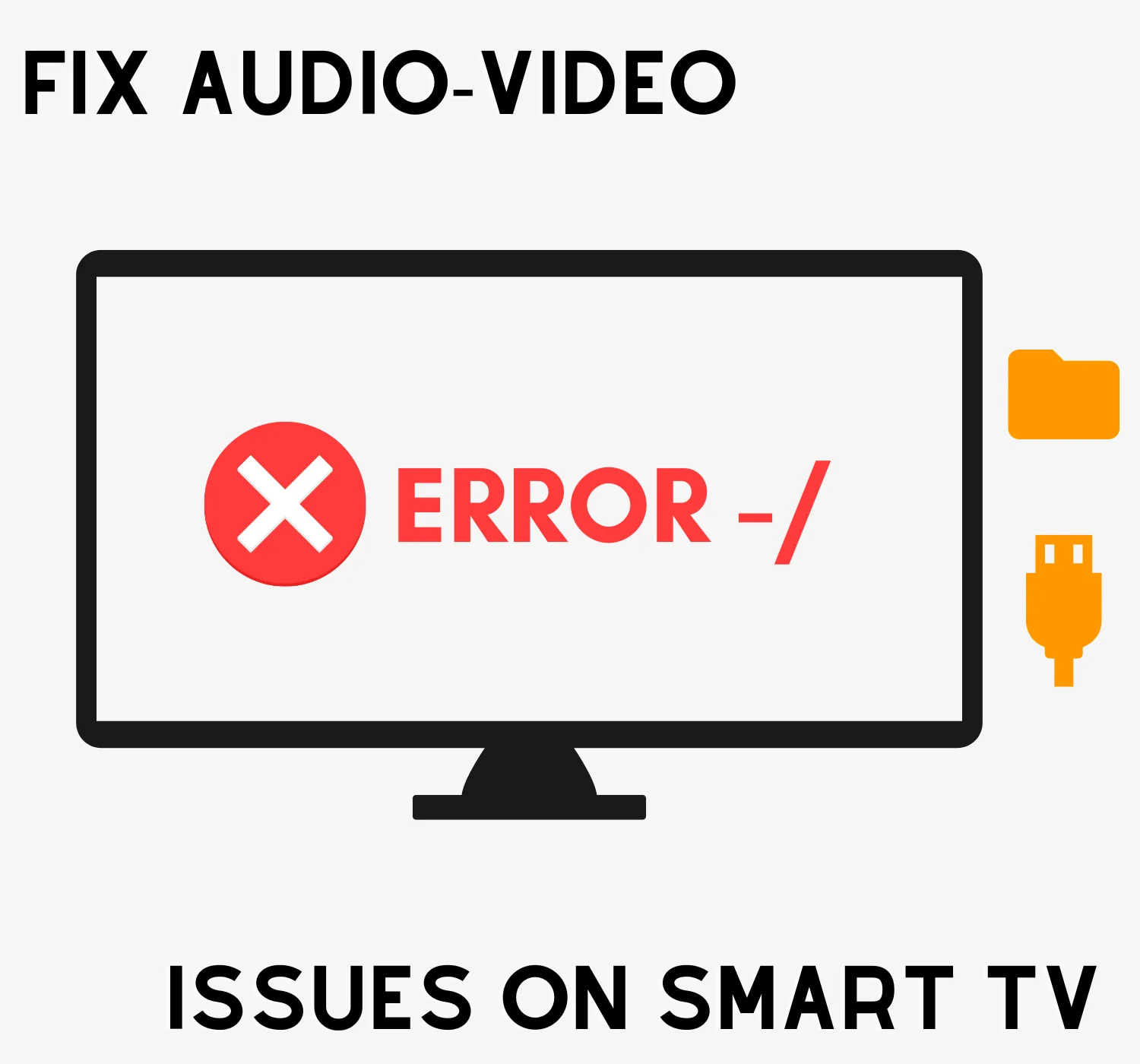 Fix Audio-Video Format Not Supported in TV