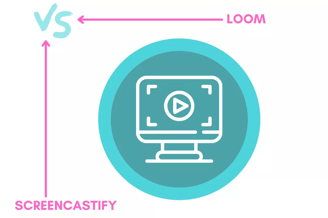 Loom vs. Screencastify (2022)