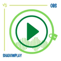 OBS vs ShadowPlay