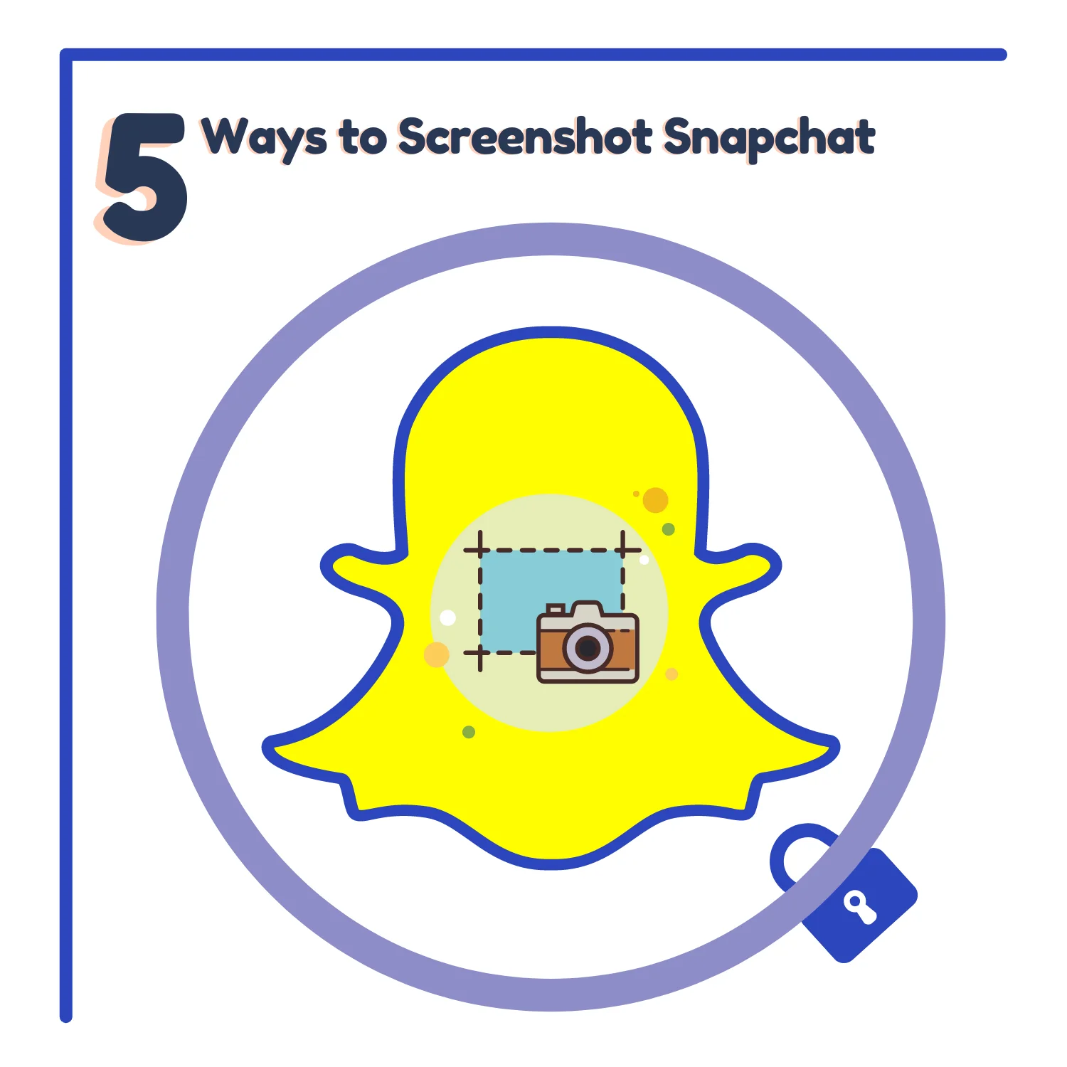 5 Ways to Screenshot Snapchat