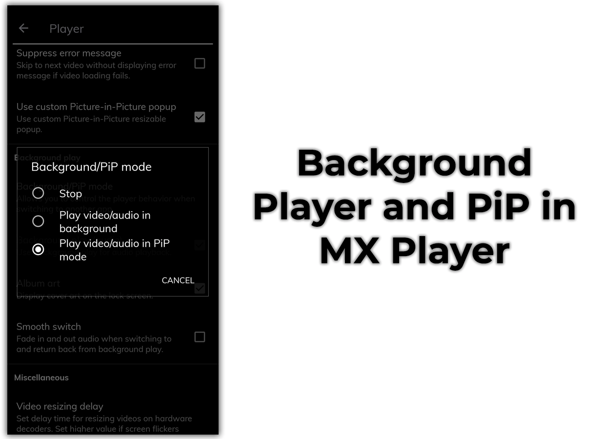 Background Player and PiP in MX Player