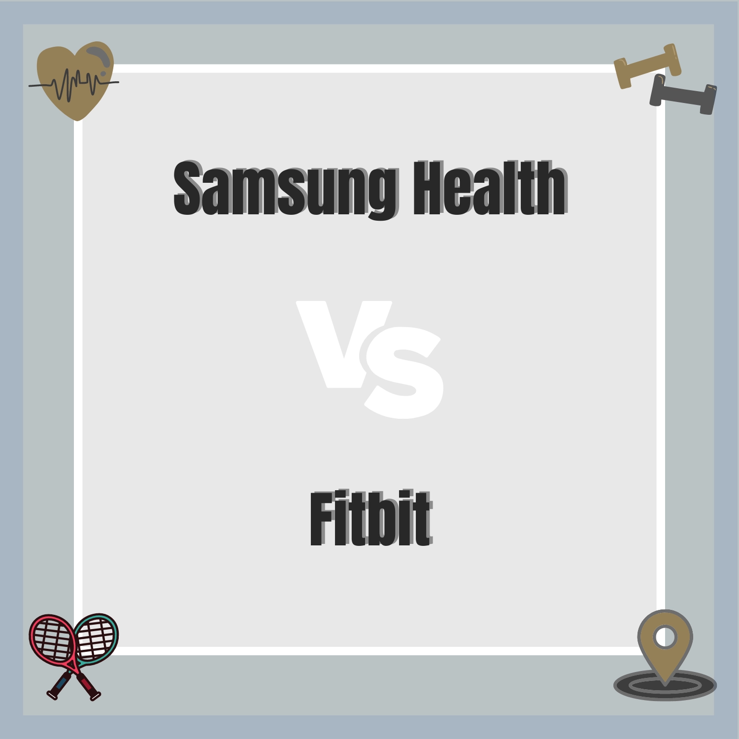 Samsung Health vs. Fitbit