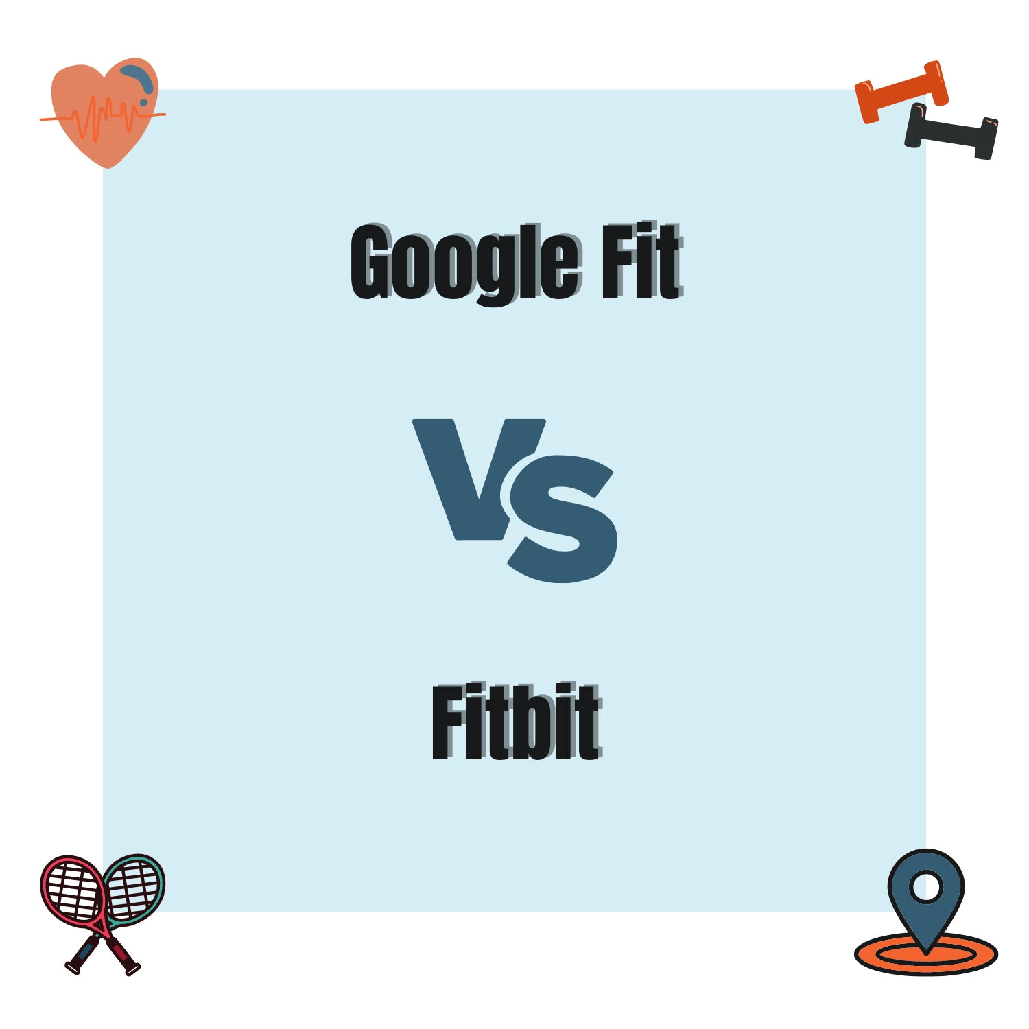 Google Fit vs. Fitbit