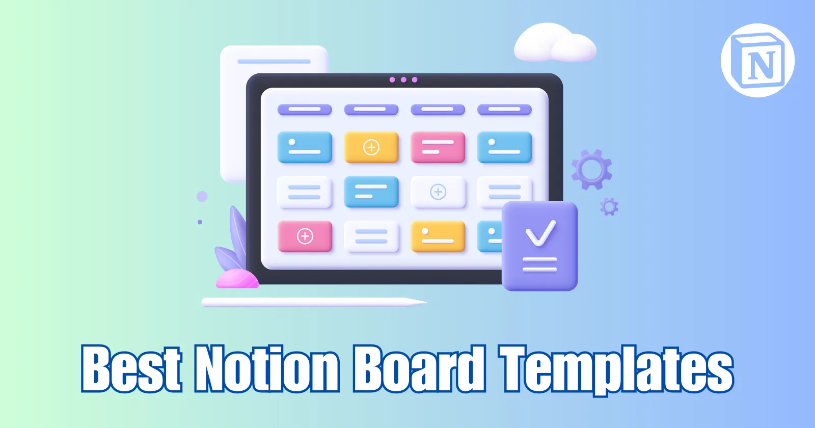 7 Free & Best Notion Board Templates