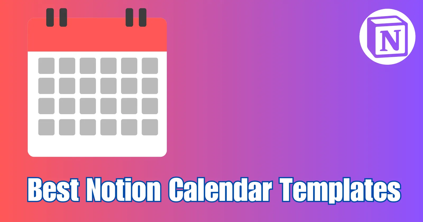 Best Notion Calendar Templates