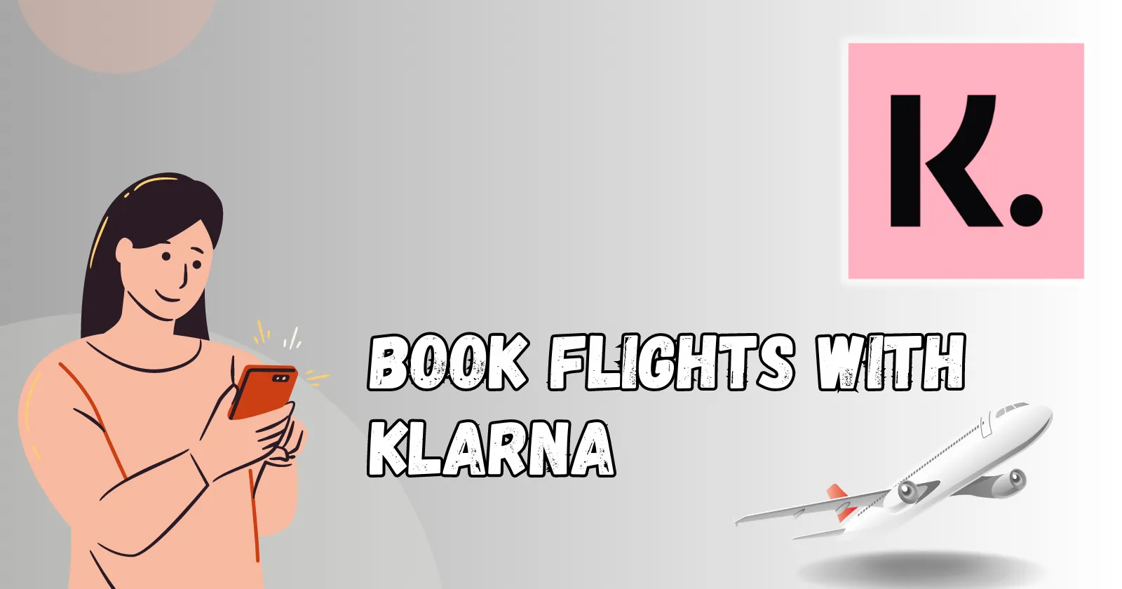 How to Book Flights with Klarna
