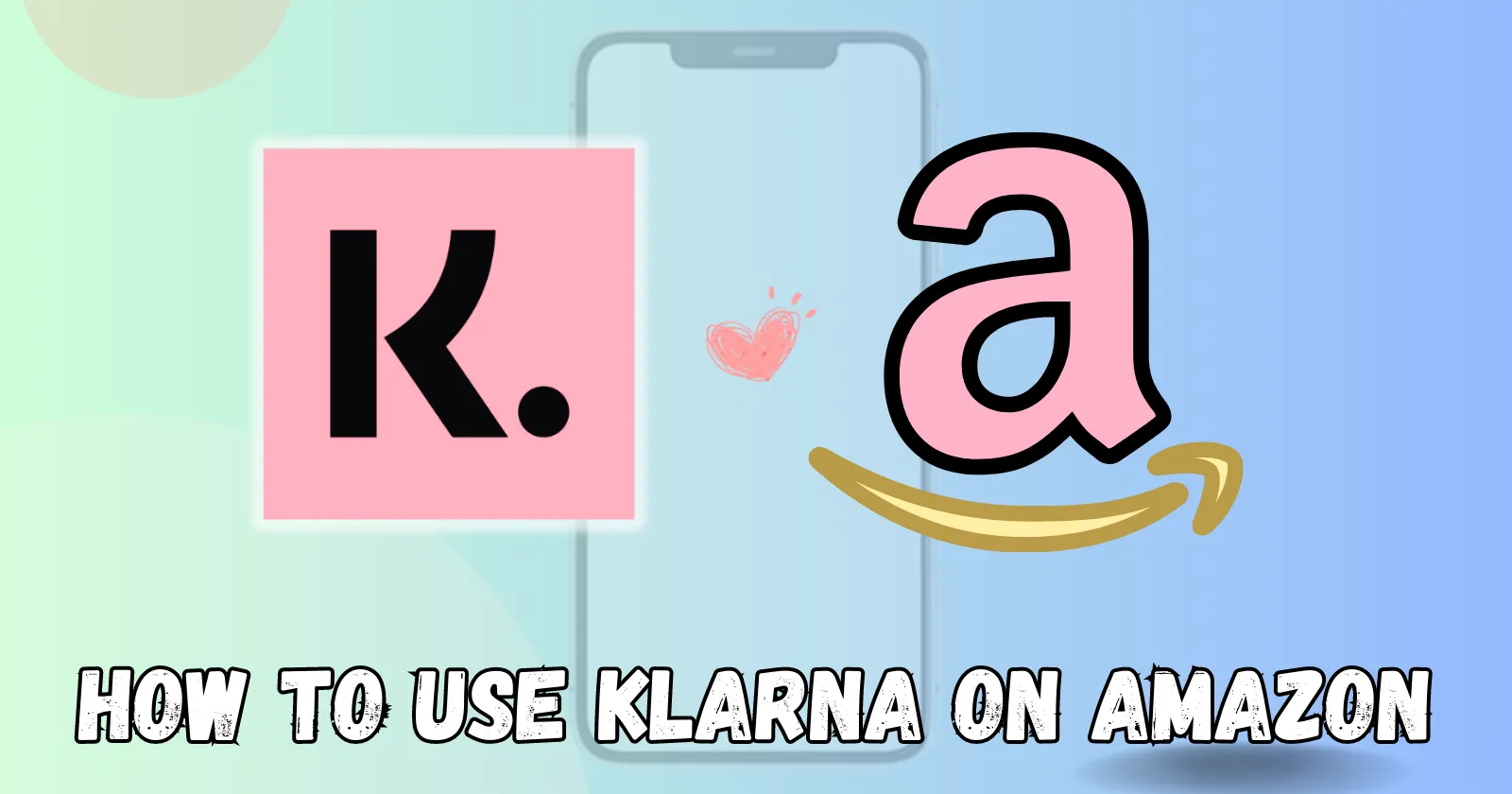 How to Use Klarna on Amazon