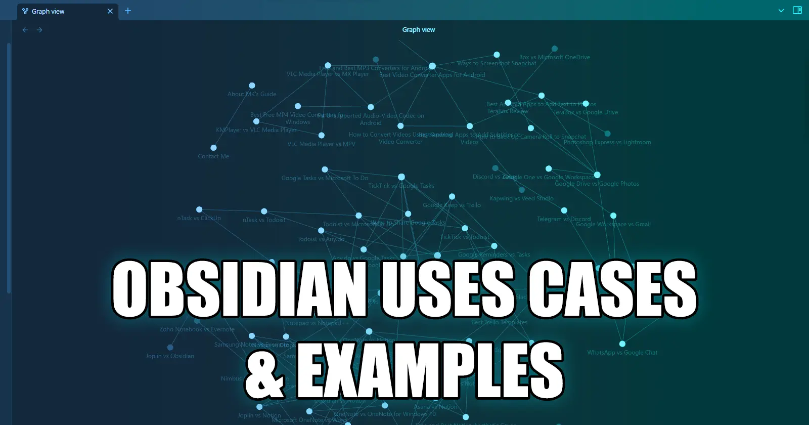 Obsidian Use Cases